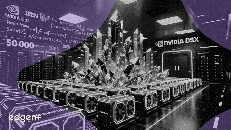 IREN, NVIDIA DSX 시뮬레이션으로 Blackwell Ultra GPU 5만 대 배치