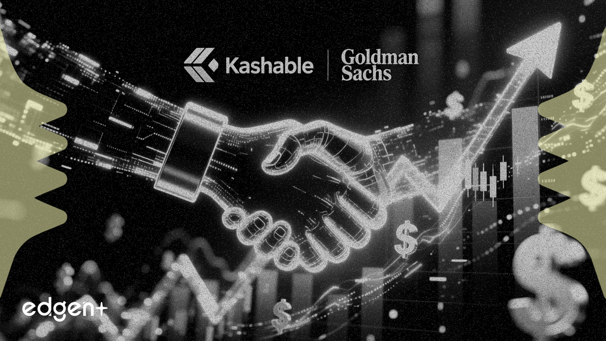 Kashable、フィンテックプラットフォーム向けにゴールドマン・サックスから6,000万ドルを調達
