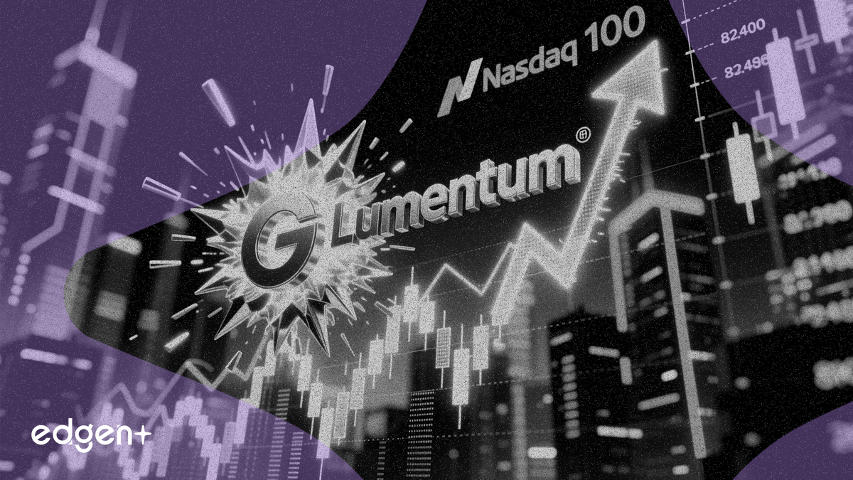Lumentum 股价飙升 145% 跻身纳斯达克 100 指数