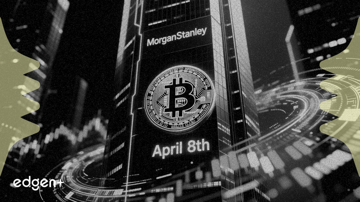 Morgan Stanley targets April 8 launch for its Bitcoin ETF