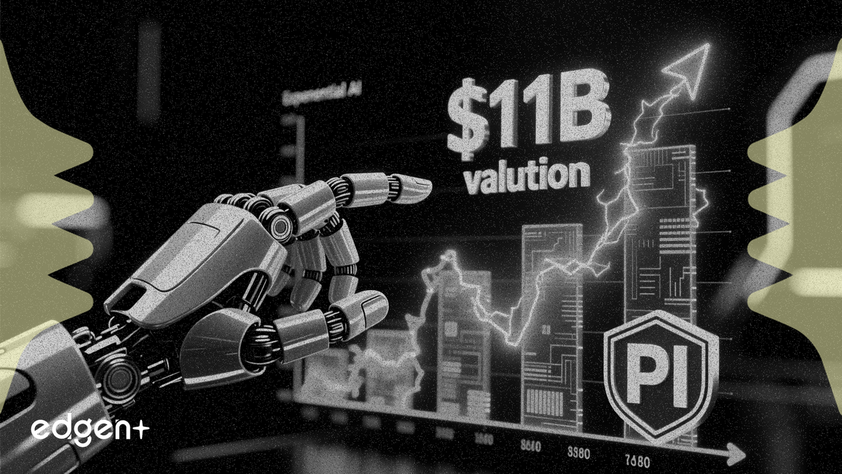 Physical Intelligence 估值或因新 AI 模型翻倍至 110 亿美元