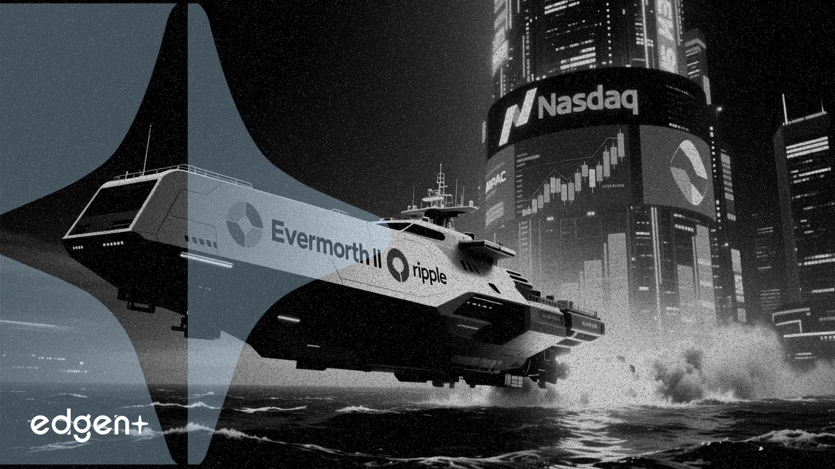 瑞波支持的 Evernorth 通過與 Armada II 的 SPAC 交易推進納斯達克上市進程