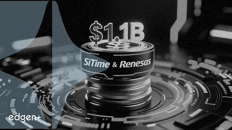 SiTime 拟发行 11 亿美元可转换票据,为瑞萨电子资产收购案筹资