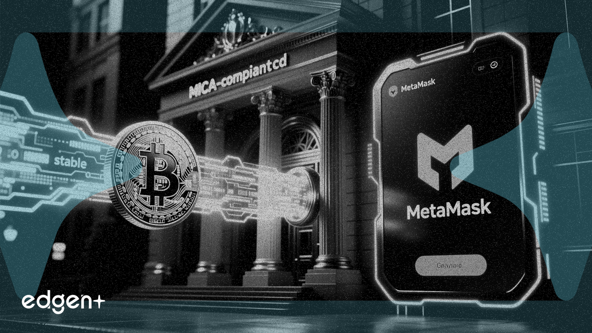 法国兴业银行在 MetaMask 上推出首个符合 MiCA 标准的稳定币