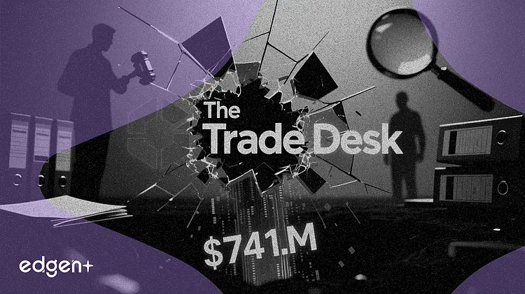The Trade Desk 因第四季度營收不及預期(7.41 億美元)面臨調查