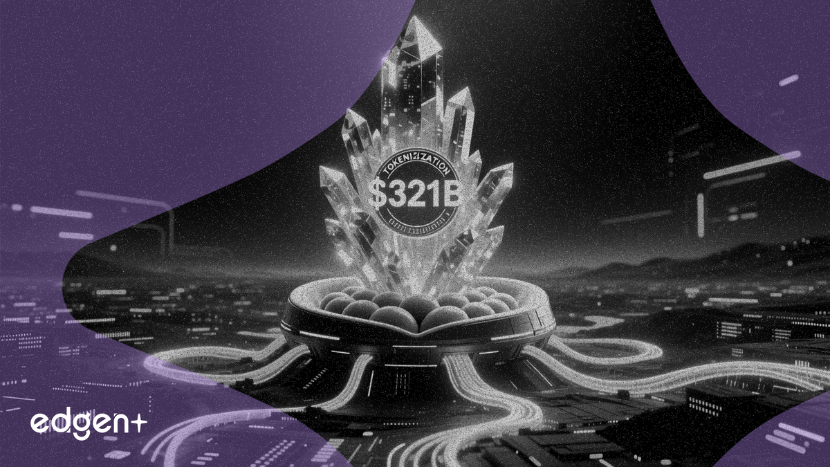 Tokenizasyon piyasası 321 milyar dolara ulaştı ancak henüz yolun başında