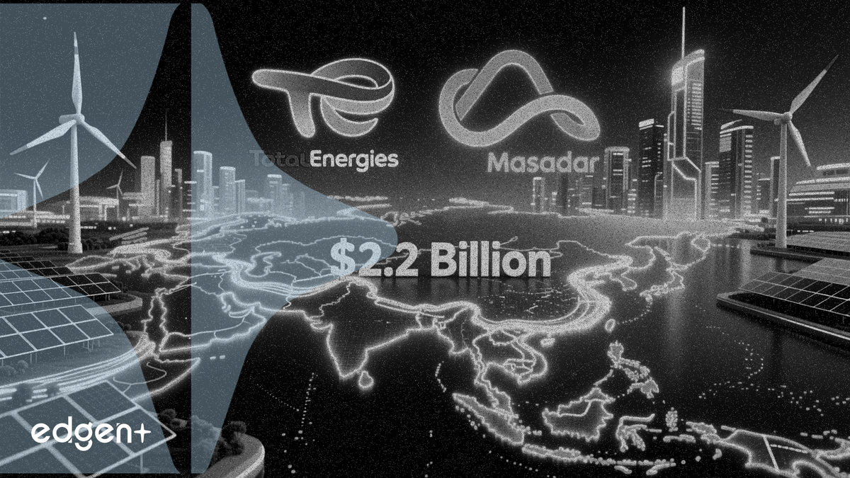 道达尔能源与马斯达尔启动 22 亿美元合资项目 进军亚洲可再生能源市场