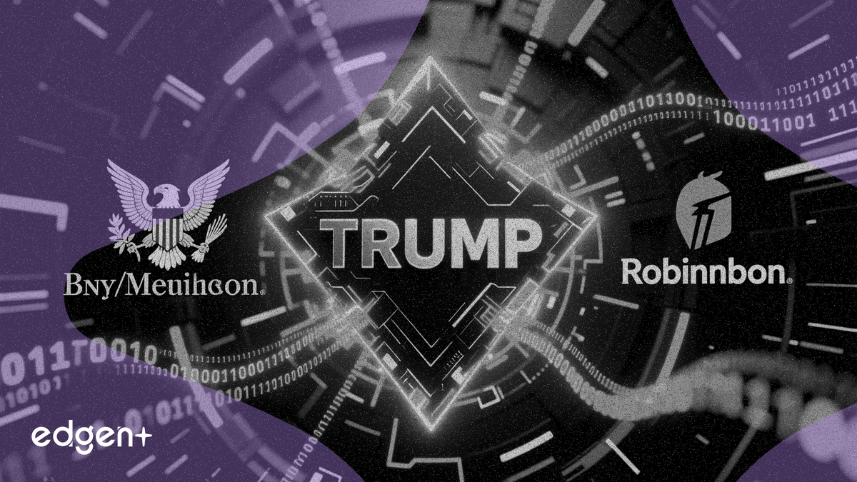Bộ Tài chính Mỹ chọn BNY Mellon và Robinhood cho Chương trình Tài khoản Trump năm 2025