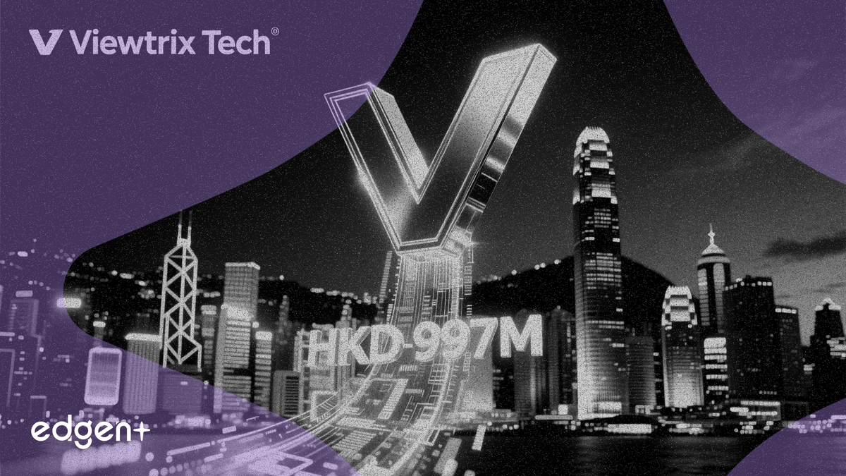Viewtrix Tech đặt mục tiêu huy động 997 triệu HKD trong đợt IPO tại Hồng Kông