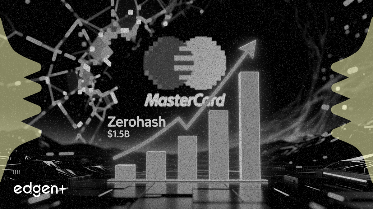 Zerohash seeks over $1.5 billion valuation as Mastercard exits
