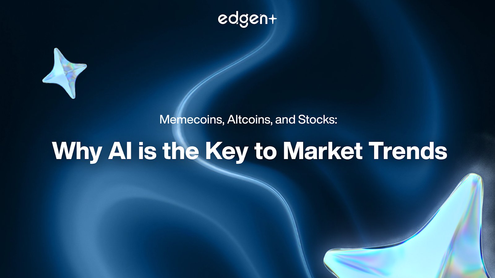Memecoins, Altcoins, and Stocks: Why AI is the Key to Market Trends