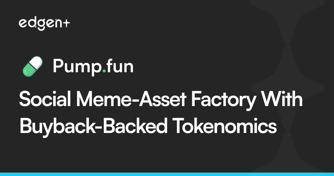 Pump.fun: Social Meme-Asset Factory With Buyback-Backed Tokenomics