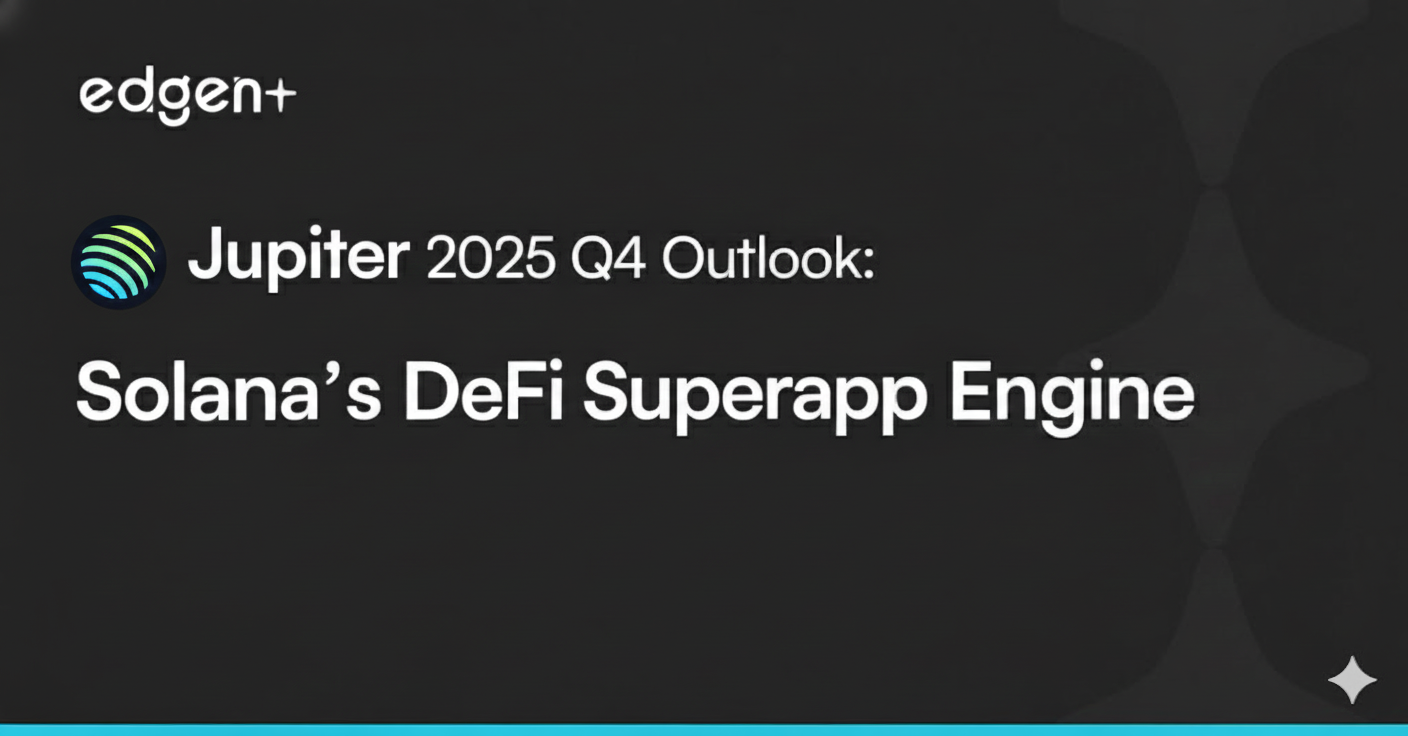 Jupiter 2025 Q4 Outlook: Solana's DeFi Superapp Engine