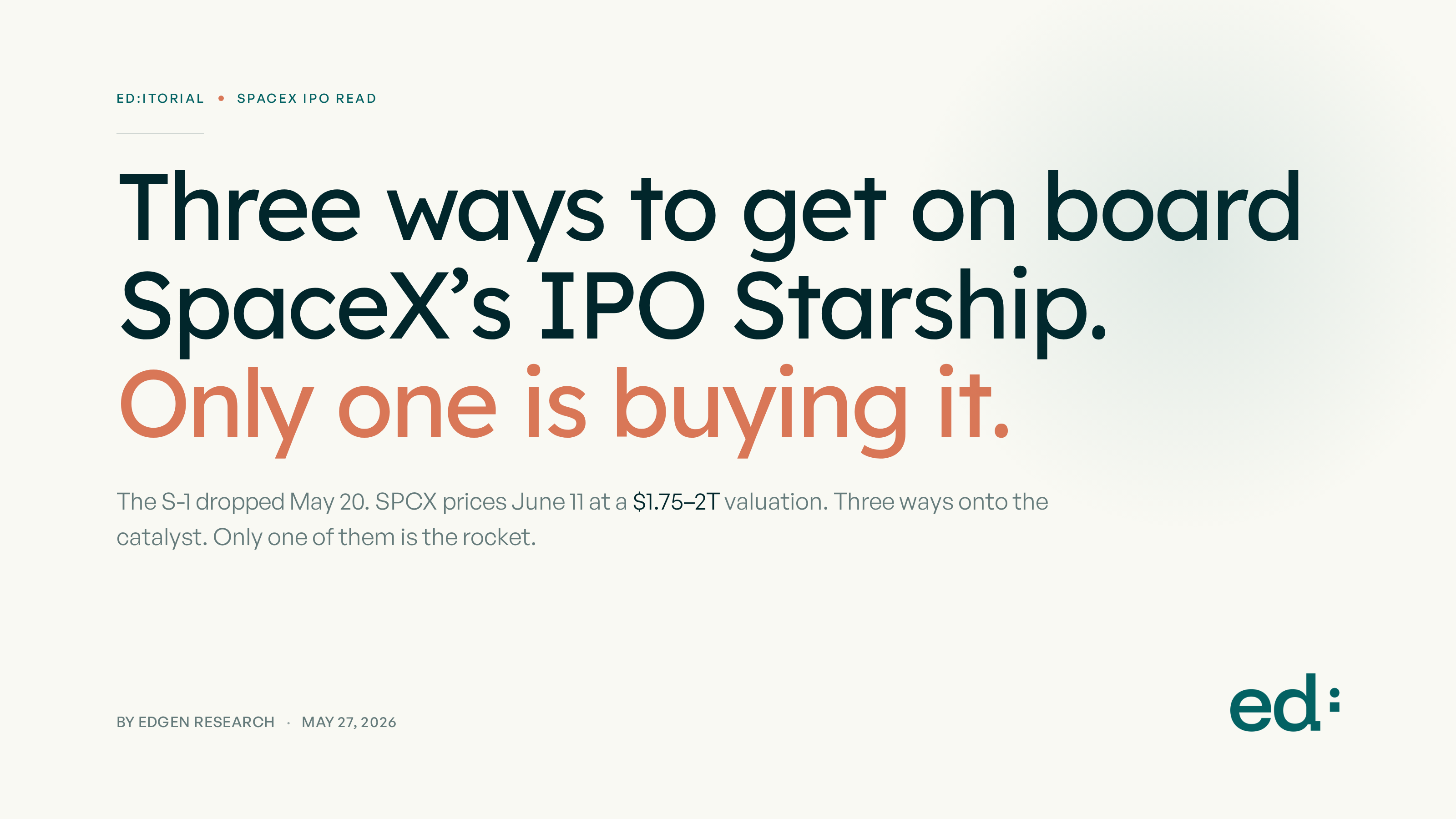 SpaceX 株を上場前に買う方法 — 6月11日 IPO 価格決定、個人投資家が取れる3つの道