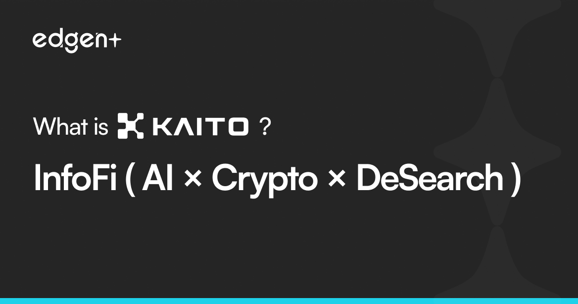 What is KAITO — InfoFi (AI × Crypto × DeSearch)