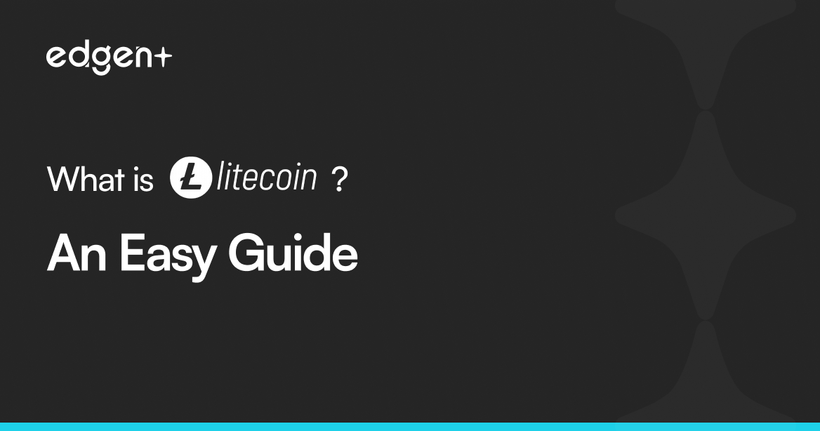 What is Litecoin? An Easy Guide