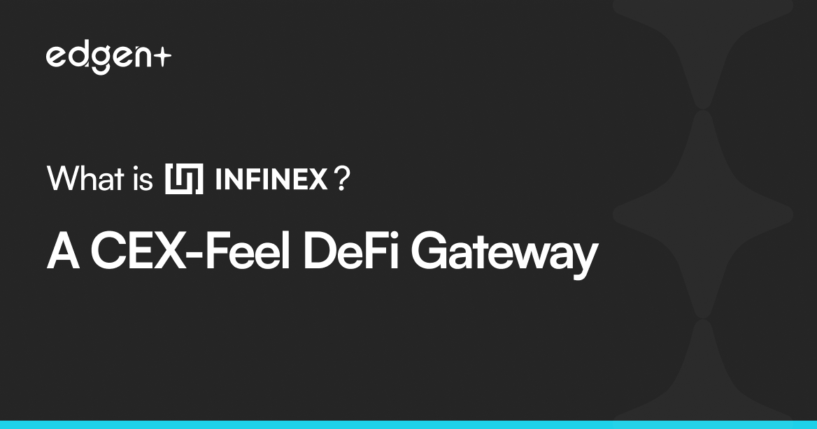 What is Infinex — A CEX-Feel DeFi Gateway