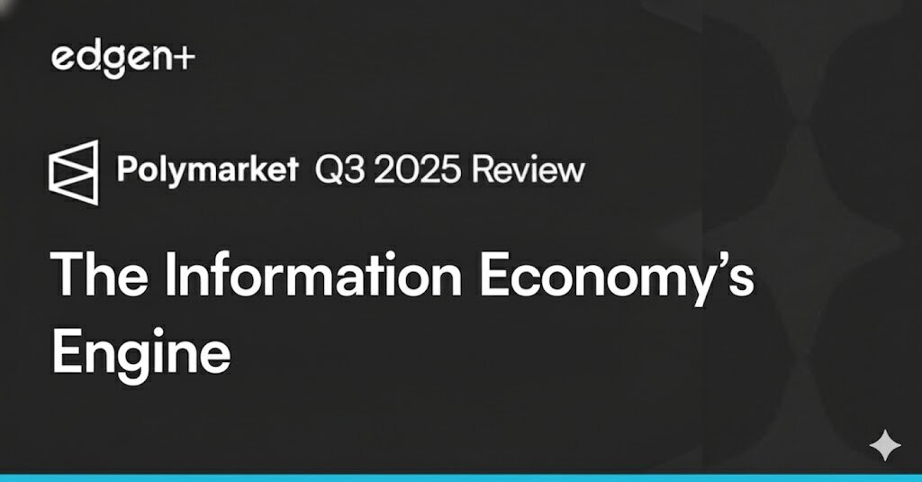 Polymarket 2025 Q3 Review: The Information Economy's Engine